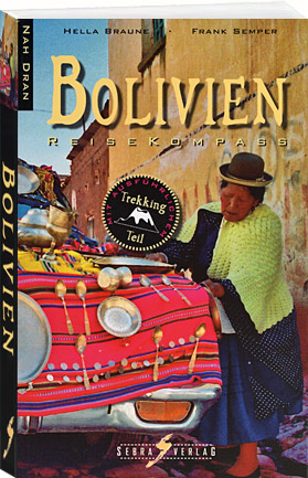 Nah Dran Bolivien � - SEBRA-Verlag
